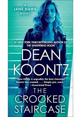 The Crooked Staircase: A Jane Hawk Novel