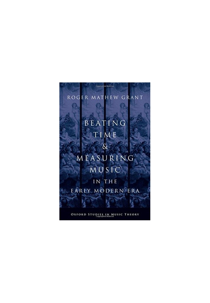 Beating time & measuring music in the early modern era