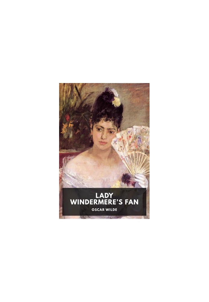Lady Windermere’s Fan