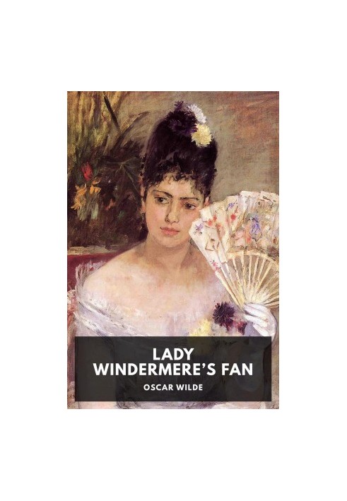 Lady Windermere’s Fan