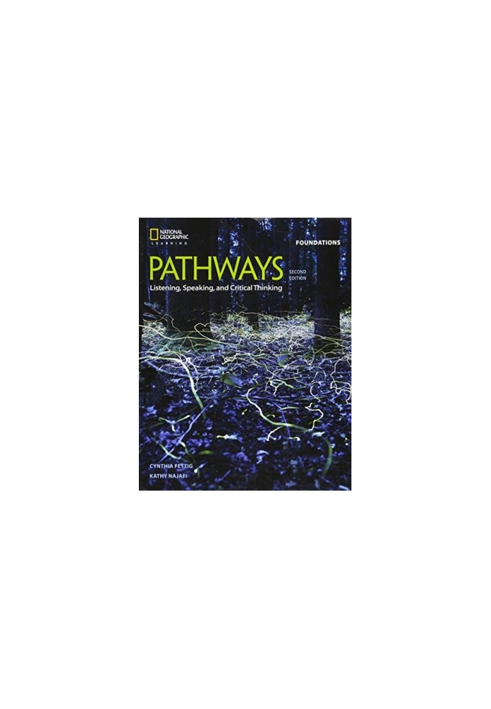 Pathways: Listening, Speaking, and Critical Thinking Foundations