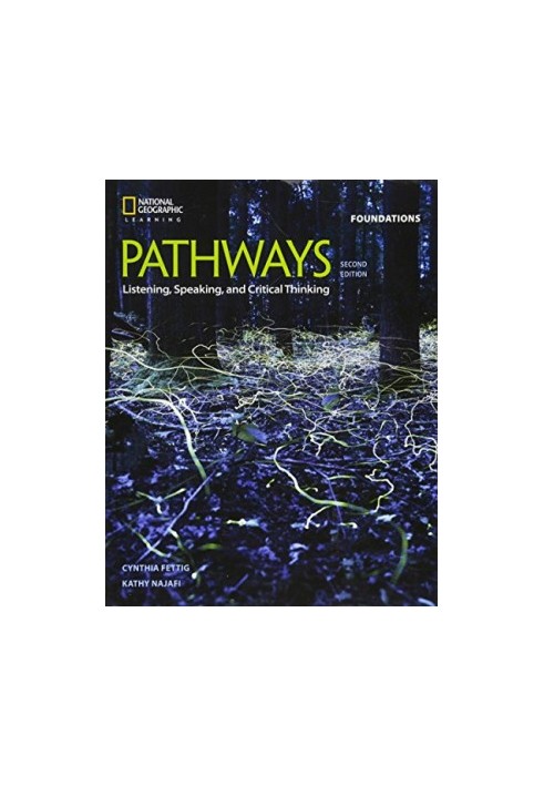 Pathways: Listening, Speaking, and Critical Thinking Foundations