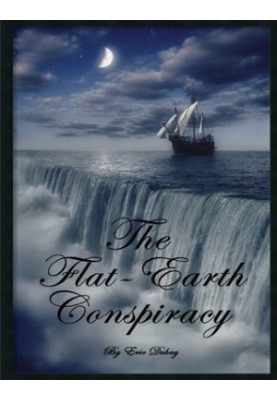 The Flat-Earth Conspiracy