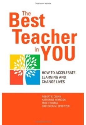 The best teacher in you : how to accelerate learning and change lives