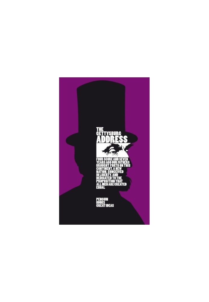 The Abraham Lincoln's Gettysburg address, illustrated