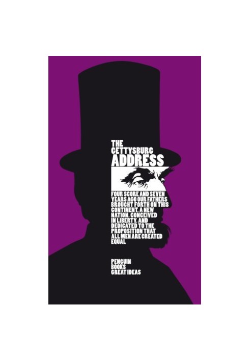 The Abraham Lincoln's Gettysburg address, illustrated