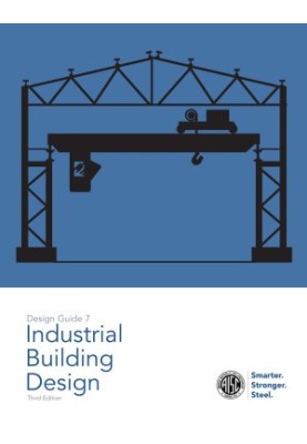 Design Guide 7, Industrial Building Design, 3rd Ed.