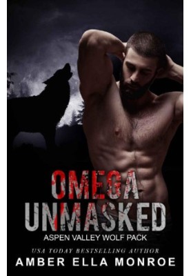 [Aspen Valley Wolf Pack 02] • Omega Unmasked