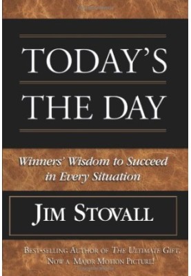 Today's the Day!: Winner's Wisdom to Succeed in Every Situation