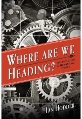 Where Are We Heading?: The Evolution of Humans and Things