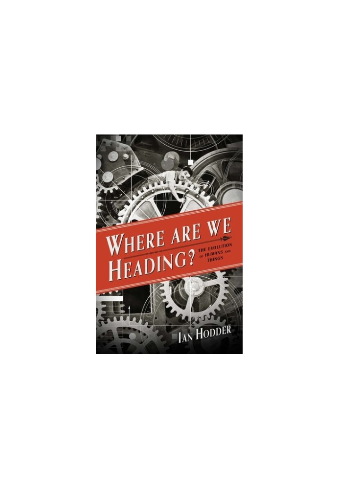 Where Are We Heading?: The Evolution of Humans and Things