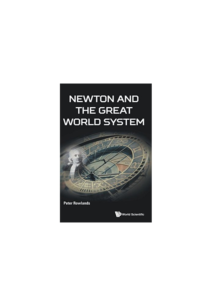 Newton and the Great World System