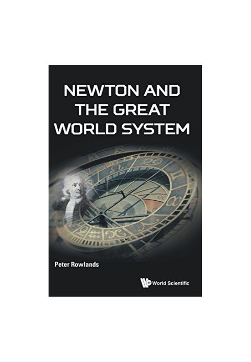 Newton and the Great World System