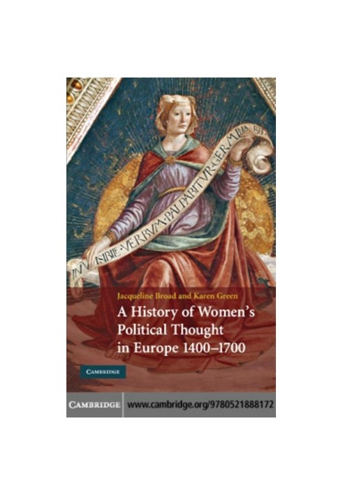 A History of Women's Political Thought in Europe, 1400-1700
