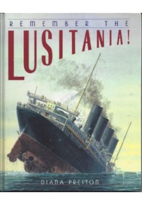 Remember the Lusitania!