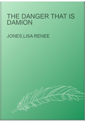 The Danger That Is Damion