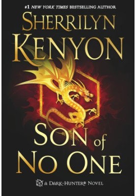 Son of No One (Were-Hunters, 07 Dark-Hunter, 23 Hellchasers, 06 Hunter Legends, 26 Lords of Avalon, 03)