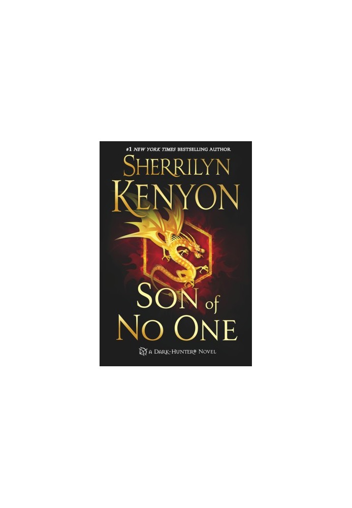 Son of No One (Were-Hunters, 07 Dark-Hunter, 23 Hellchasers, 06 Hunter Legends, 26 Lords of Avalon, 03)