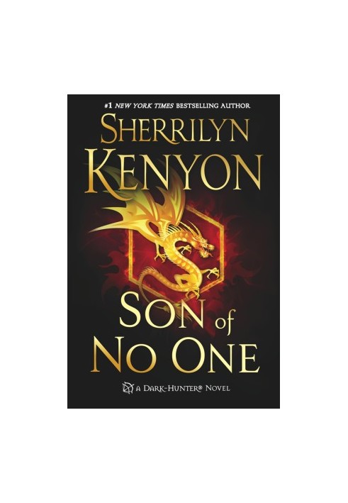 Son of No One (Were-Hunters, 07 Dark-Hunter, 23 Hellchasers, 06 Hunter Legends, 26 Lords of Avalon, 03)