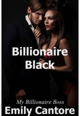 [My Billionaire Boss 04] • Billionaire Black