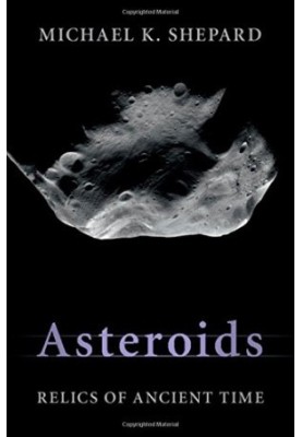 Asteroids: Relics of Ancient Time