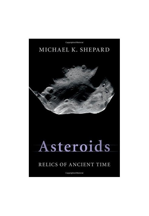 Asteroids: Relics of Ancient Time