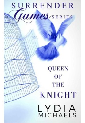 [Surrender Games 02] • Queen of the Knight