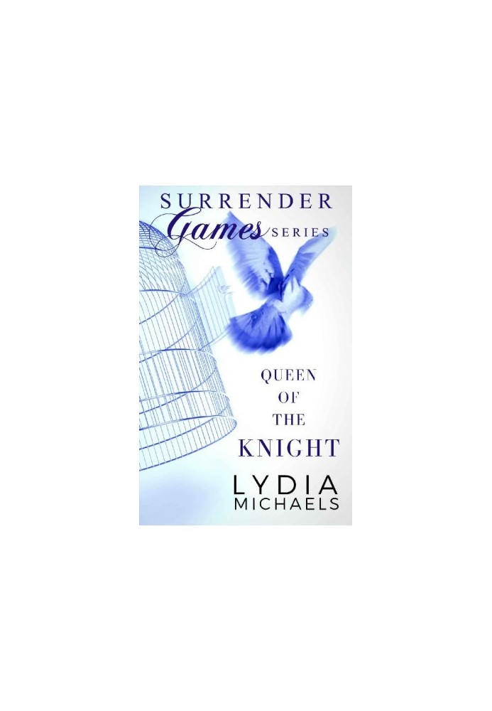[Surrender Games 02] • Queen of the Knight