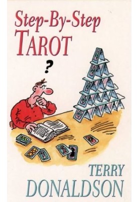 Step-By-Step Tarot (Complete Course in Tarot Readership)