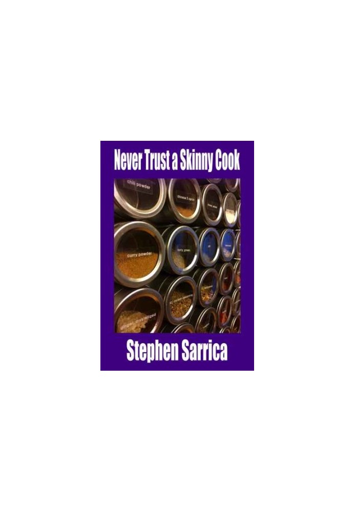 Never Trust a Skinny Cook