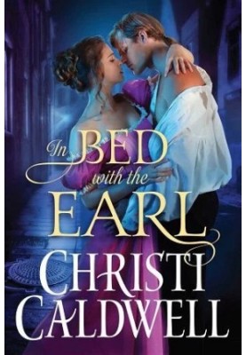 In Bed with the Earl: Vol. 1 of Lost Lords of London