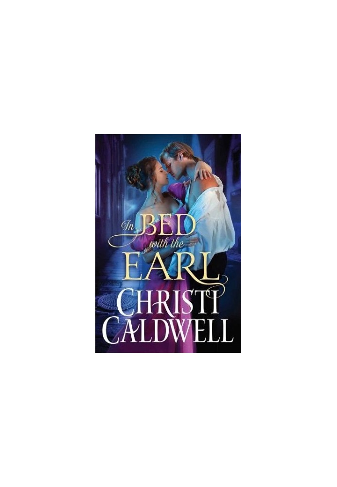 In Bed with the Earl: Vol. 1 of Lost Lords of London