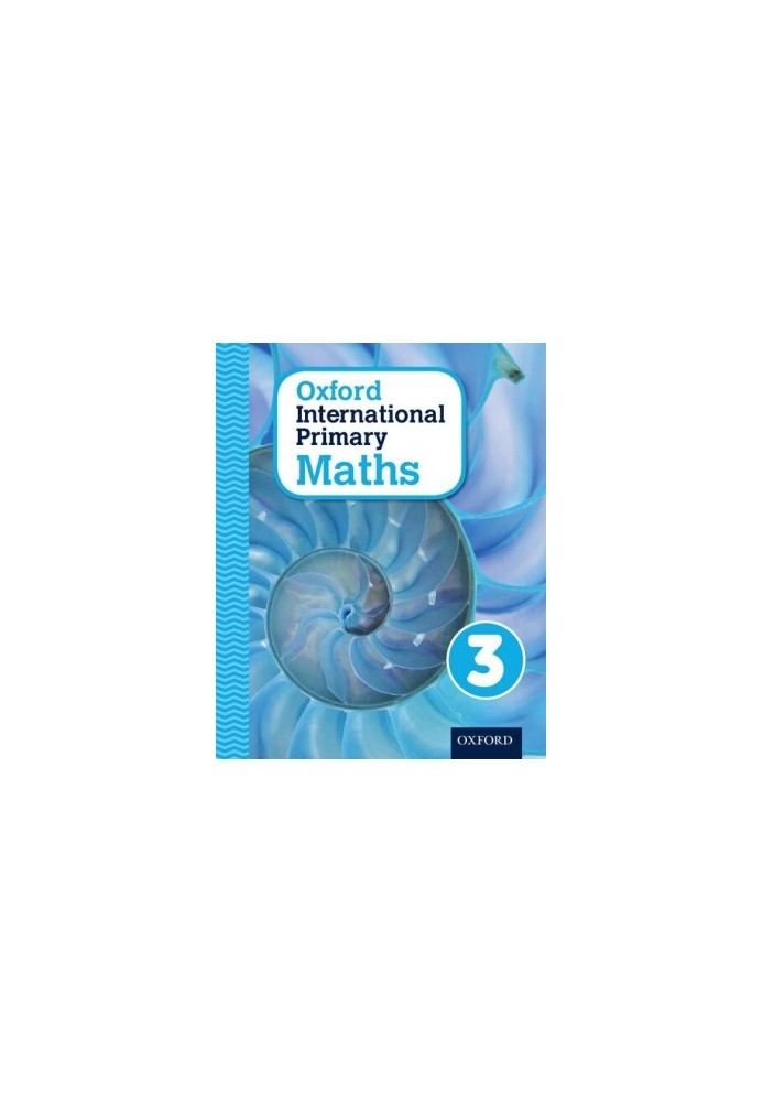 Oxford International Primary Maths Primary 4-11 Student Workbook 3 (OP PRIMARY SUPPLEMENTARY COURSES)