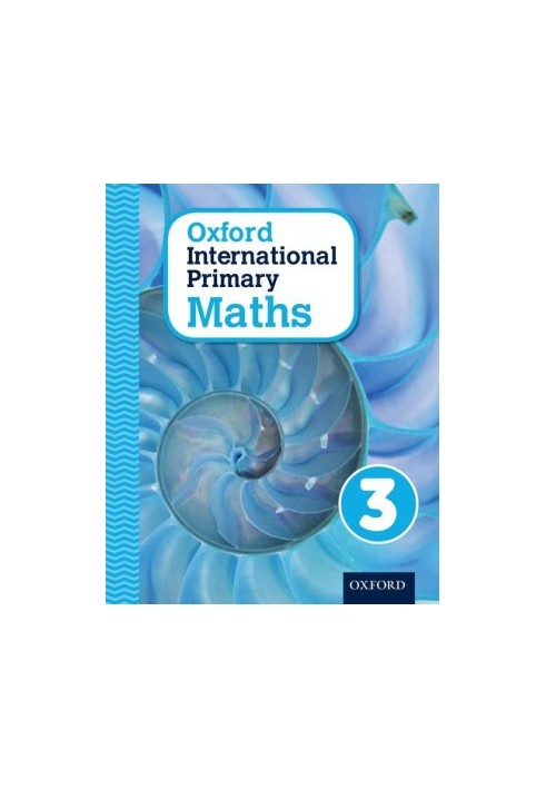 Oxford International Primary Maths Primary 4-11 Student Workbook 3 (OP PRIMARY SUPPLEMENTARY COURSES)