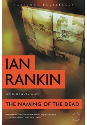 The Naming of the Dead (Inspector Rebus, 16)