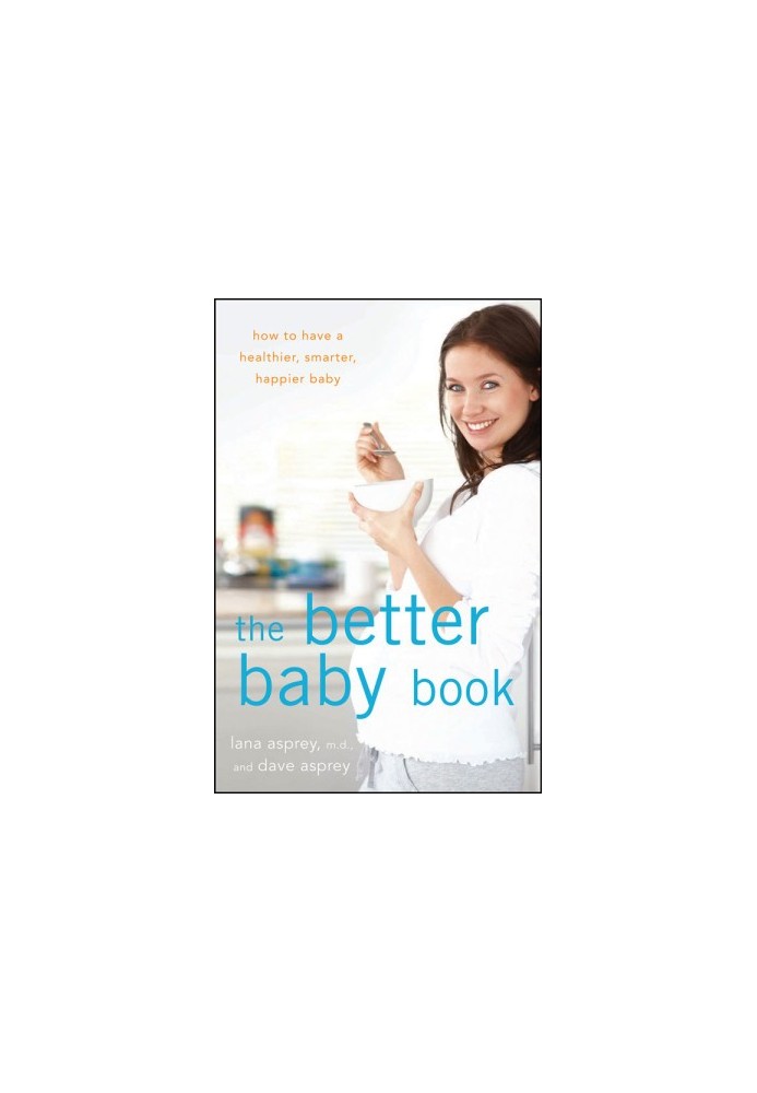 The Better Baby Book