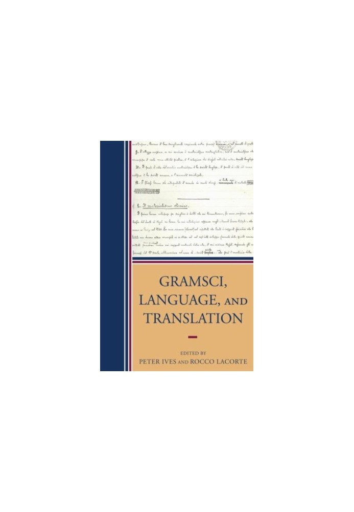 Gramsci, Language, and Translation