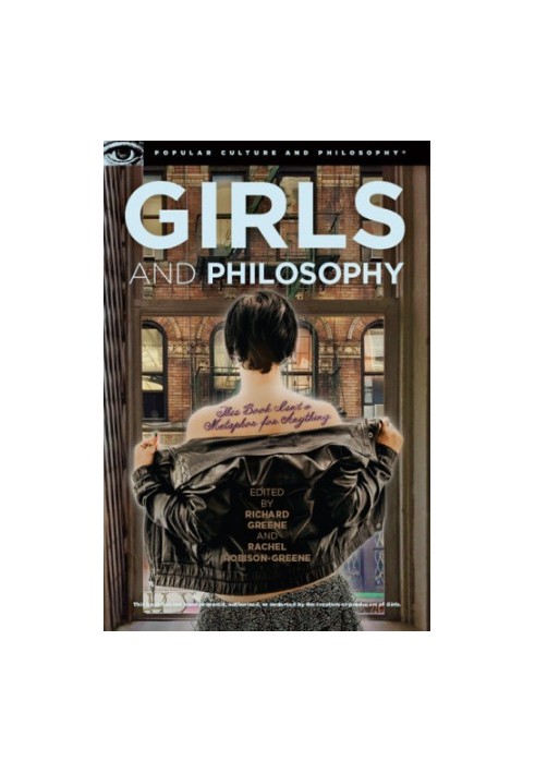 Girls and philosophy: this book isn't a metaphor for anything