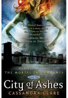 City of Ashes ( The Mortal Instruments 2)