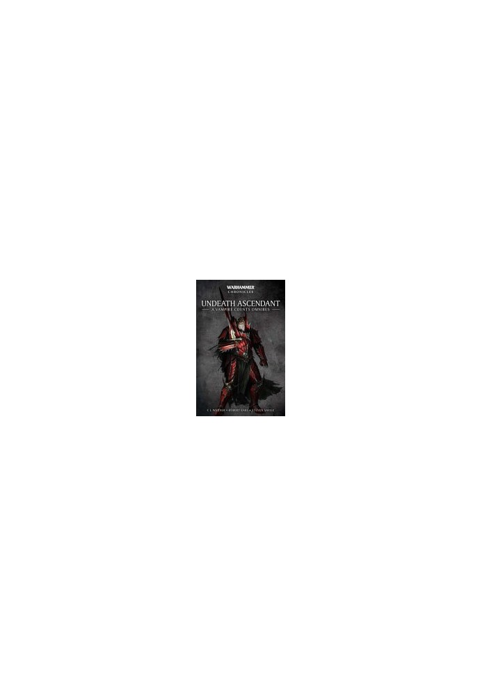 Undeath Ascendant: A Vampire Omnibus (Warhammer Fantasy)