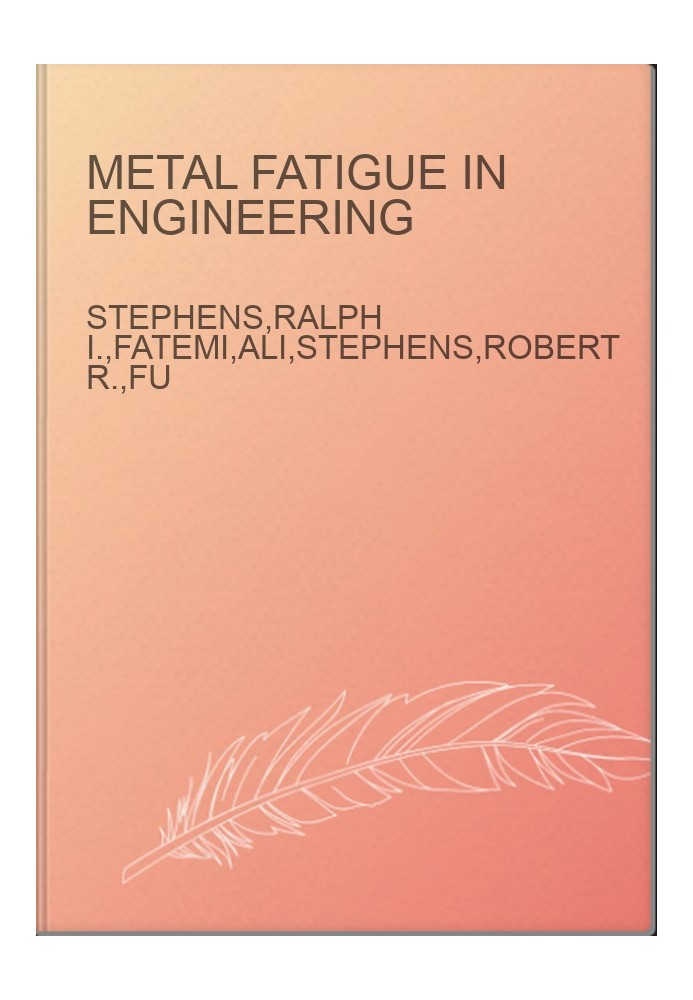 Metal Fatigue in Engineering