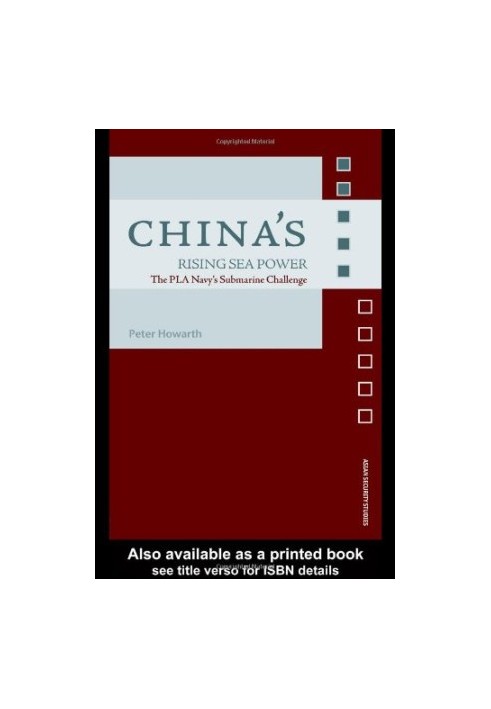 China's Rising Sea Power (The PLA Navy's Submarine Challenge) (Asian Security Studies)