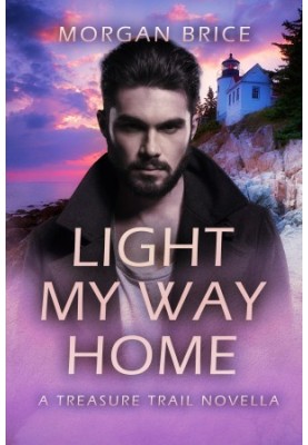 Light My Way Home: A Treasure Trail Novella