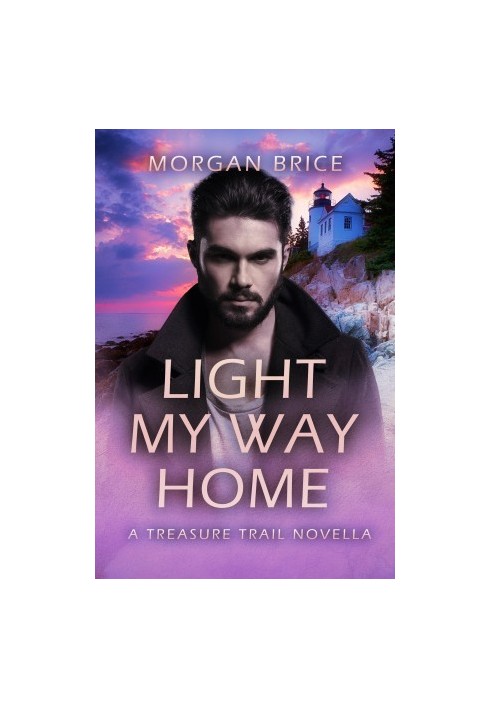 Light My Way Home: A Treasure Trail Novella