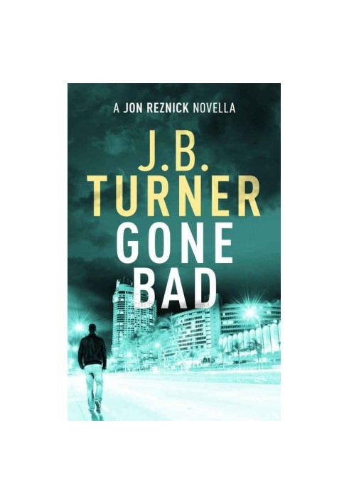 Gone Bad