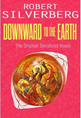 Downward to the Earth