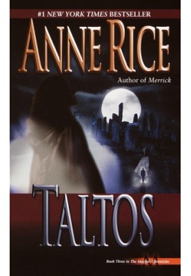 Taltos (Lives of Mayfair Witches Book 3)