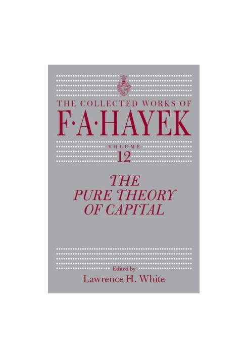 The Pure Theory of Capital