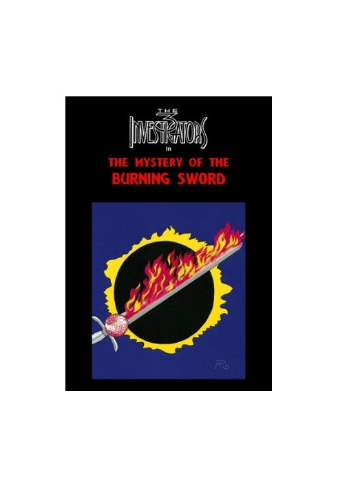 The Three Investigators [074]: The Mystery of the Burning Sword