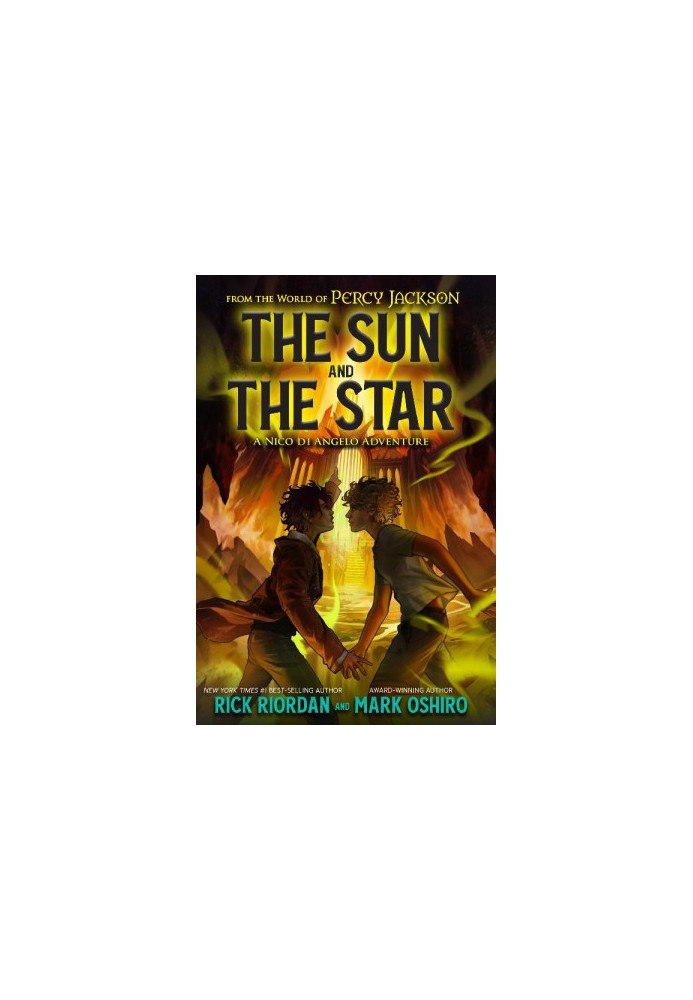 The Sun and the Star (From the World of Percy Jackson: The Nico Di Angelo Adventures) Camp Half-Blood Chronicles 17
